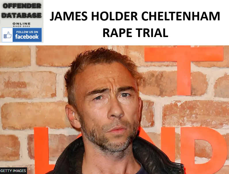 JAMES HOLDER CHELTENHAM RAPE ALLEGATIONS