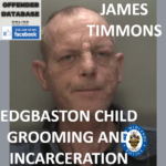 JAMES TIMMONS EDGBASTON CHILD GROOMING AND INCARCERATION
