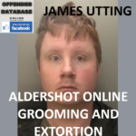 JAMES UTTING ALDERSHOT ONLINE GROOMING AND EXTORTION