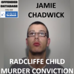 JAMIE CHADWICK RADCLIFFE CHILD MURDER CONVICTION