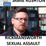 JAMIE RUSHTON RICKMANSWORTH SEXUAL ASSAULT CONVICTION