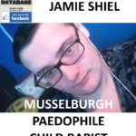 JAMIE SHIEL MUSSELBURGH PAEDOPHILE CHILD RAPIST