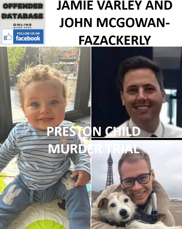 JAMIE VARLEY AND JOHN MCGOWAN-FAZACKERLY PRESTON CHILD MURDER TRIAL