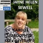 JAYNE HELEN SEWELL CARDIFF PAEDOPHILE SEX OFFENDER