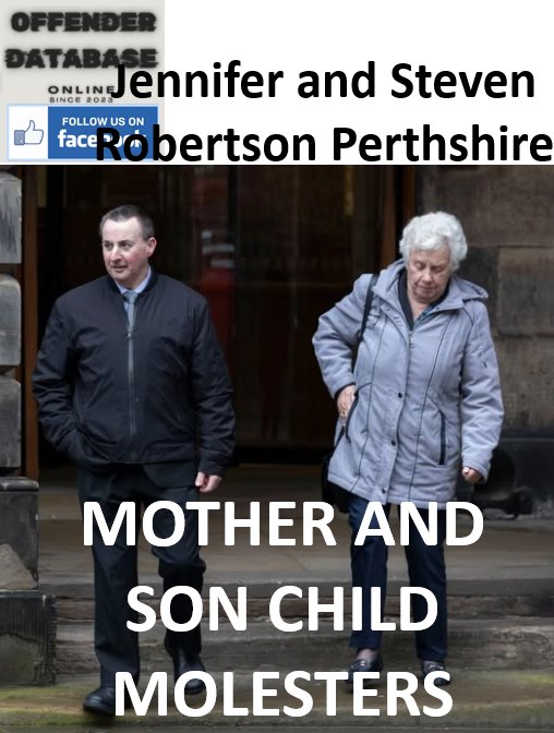 JENNIFER AND STEVEN ROBERTSON MURTHLY PERTHSHIRE CHILD ABUSE CONVICTION