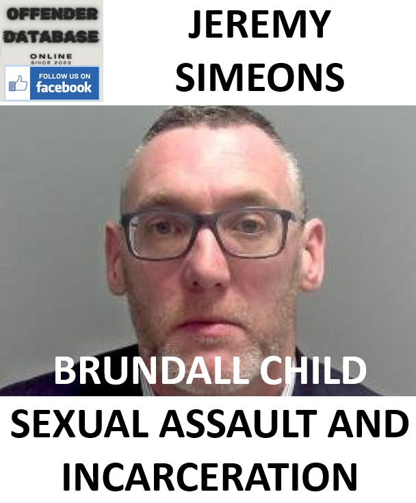JEREMY SIMEONS BRUNDALL CHILD SEXUAL ASSAULT AND INCARCERATION