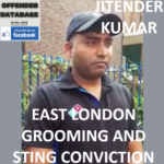 JITENDER KUMAR EAST LONDON GROOMING AND STING CONVICTION