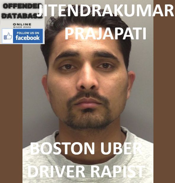 JITENDRAKUMAR PRAJAPATI BOSTON UBER DRIVER RAPIST