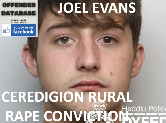 JOEL EVANS CEREDIGION RURAL RAPE CONVICTION