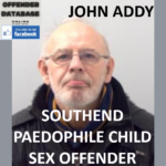 JOHN ADDY SOUTHEND PAEDOPHILE CHILD SEX OFFENDER
