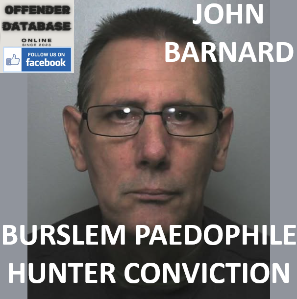 JOHN BARNARD BURSLEM PAEDOPHILE HUNTER CONVICTION