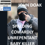 JOHN DOAK SPALDING COWARDLY UNREPENTANT BABY KILLER