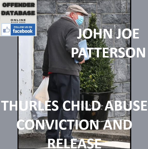 JOHN JOE PATTERSON THURLES CHILD ABUSE CONVICTION AND RELEASE