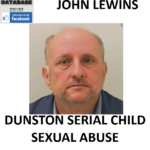JOHN LEWINS DUNSTON SERIAL CHILD SEXUAL ABUSE CONVICTION