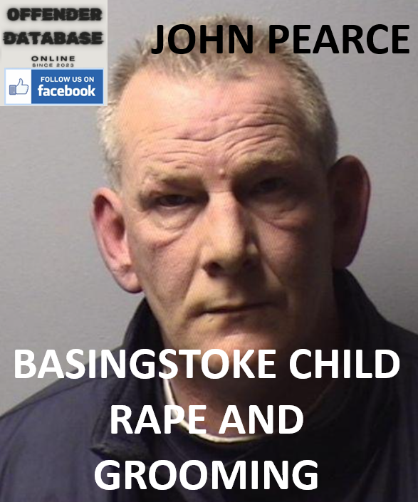 JOHN PEARCE BASINGSTOKE CHILD RAPE AND GROOMING CONVICTION