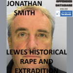 JONATHAN SMITH LEWES HISTORICAL RAPE AND EXTRADITION