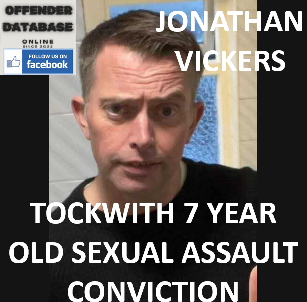 JONATHAN VICKERS TOCKWITH 7-YEAR-OLD SEXUAL ASSAULT CONVICTION