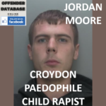 JORDAN MOORE CROYDON PAEDOPHILE CHILD RAPIST