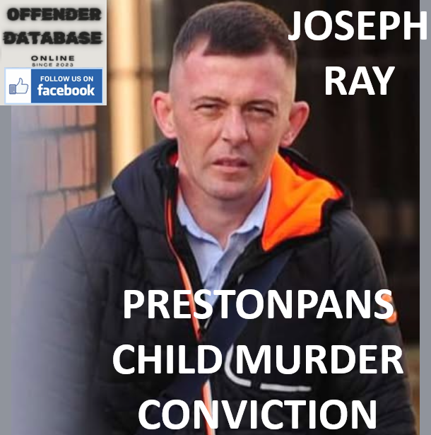 JOSEPH RAY PRESTONPANS CHILD MURDER CONVICTION