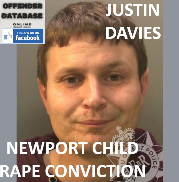 JUSTIN DAVIES NEWPORT CHILD RAPE CONVICTION