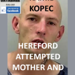 KAMIL KOPEC HEREFORD ATTEMPTED MOTHER AND BABY KILLER