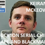 KEIRAN MCKEOWN STOCKTON SERIAL CHILD RAPE AND BLACKMAIL CONVICTION
