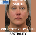 KELLY RAE SMITH PRESCOTT PEDOPHILE BESTIALITY CHILD MOLESTER