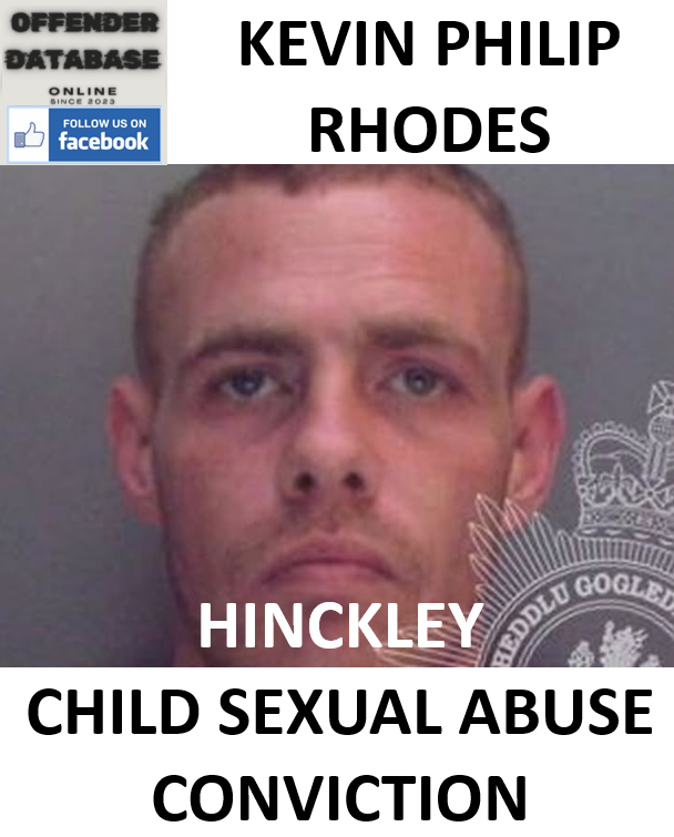 KEVIN PHILIP RHODES HINCKLEY CHILD SEXUAL ABUSE CONVICTION