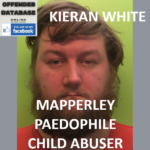 KIERAN WHITE MAPPERLEY PAEDOPHILE CHILD ABUSER