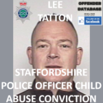 LEE TATTON STAFFORDSHIRE POLICE OFFICER CHILD ABUSE CONVICTION