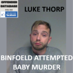 LUKE THORP BINFIELD INFANT ASSAULT AND LIFE-CHANGING BRAIN INJURIES