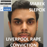 MAREK SLEPCIK LIVERPOOL RAPE CONVICTION