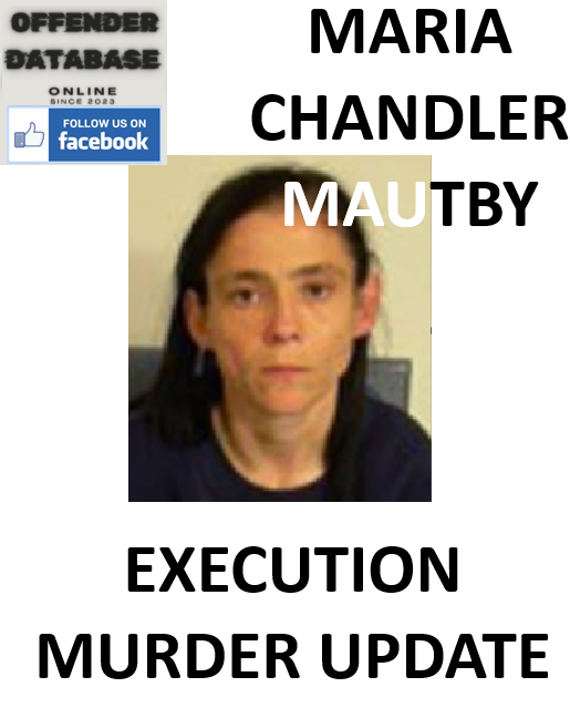 MARIA CHANDLER MAUTBY EXECUTION MURDER UPDATE