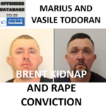 MARIUS AND VASILE TODORAN BRENT KIDNAP AND RAPE CONVICTION
