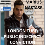 MARIUS NASTASE LONDON TUBE PUBLIC INDECENCY CONVICTION