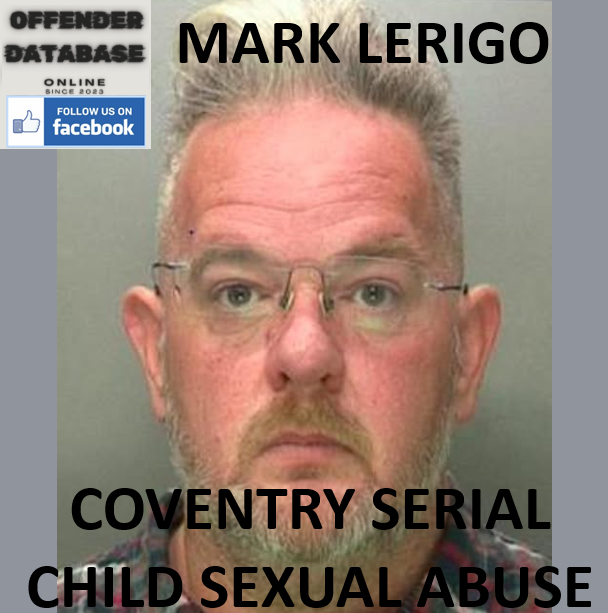 MARK LERIGO COVENTRY SERIAL CHILD SEXUAL ABUSE CONVICTION