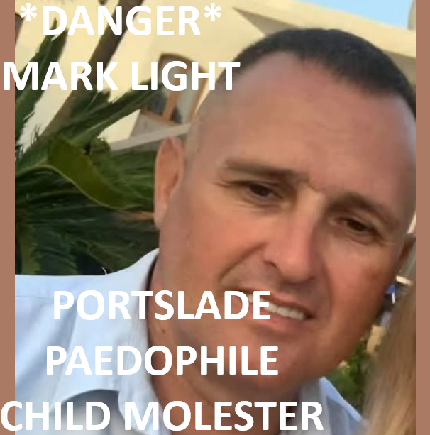 MARK LIGHT PORTSLADE PAEDOPHILE CHILD MOLESTER