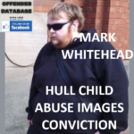 MARK WHITEHEAD HULL CHILD ABUSE IMAGES CONVICTION