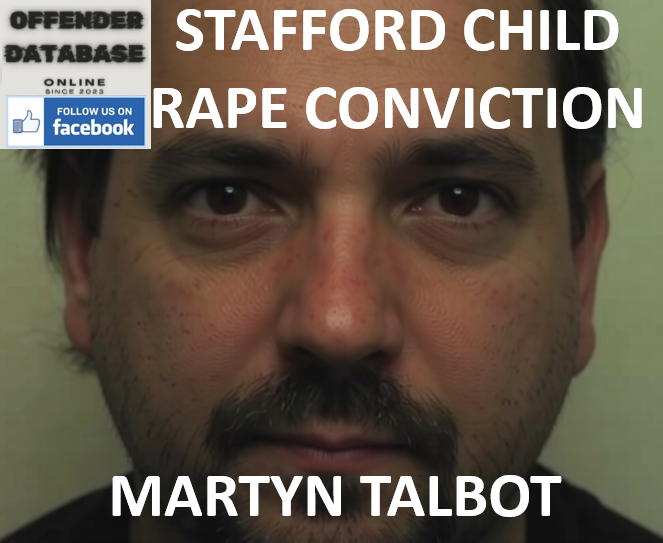 MARTYN TALBOT DOXEY STAFFORD CHILD RAPE CONVICTION MARTYN TALBOT DOXEY STAFFORD CHILD RAPE CONVICTION