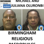 MICHAEL AND JULIANA OLURONBI BIRMINGHAM RELIGIOUS PAEDOPHILES