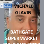 MICHAEL GLAVIN BATHGATE SUPERMARKET CHILD MOLESTER