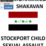 MOHAMMED SHAKAVAN STOCKPORT CHILD SEXUAL ASSAULT
