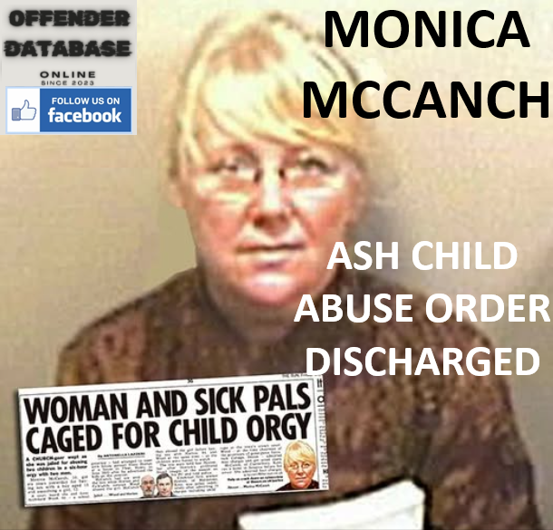 MONICA MCCANCH ASH CHILD ABUSE ORDER DISCHARGED MONICA MCCANCH ASH CHILD ABUSE ORDER DISCHARGED
