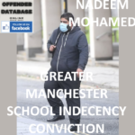 NADEEM MOHAMED GREATER MANCHESTER SCHOOL INDECENCY CONVICTION