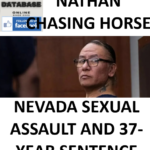 NATHAN CHASING HORSE NEVADA SEXUAL ASSAULT AND 37-YEAR SENTENCE