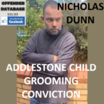 NICHOLAS DUNN ADDLESTONE CHILD GROOMING CONVICTION