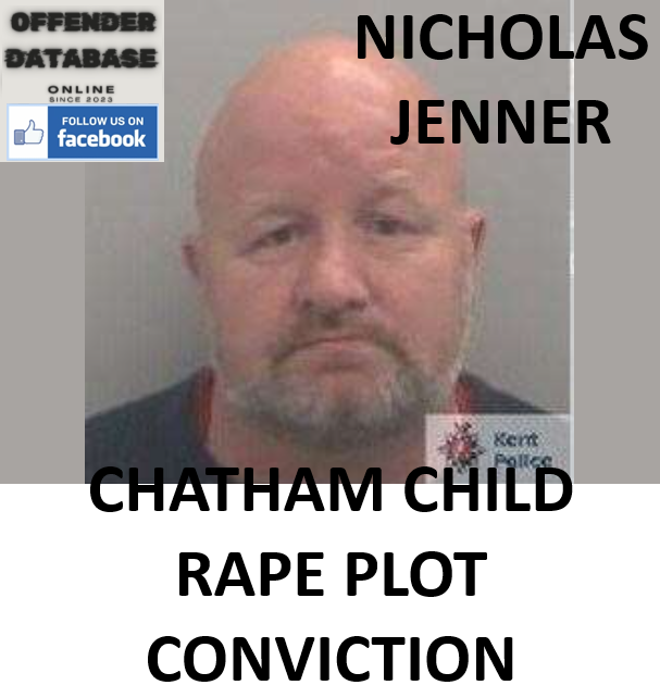 NICHOLAS JENNER CHATHAM CHILD RAPE PLOT CONVICTION