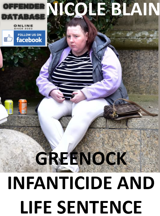 NICOLE BLAIN GREENOCK INFANTICIDE AND LIFE SENTENCE