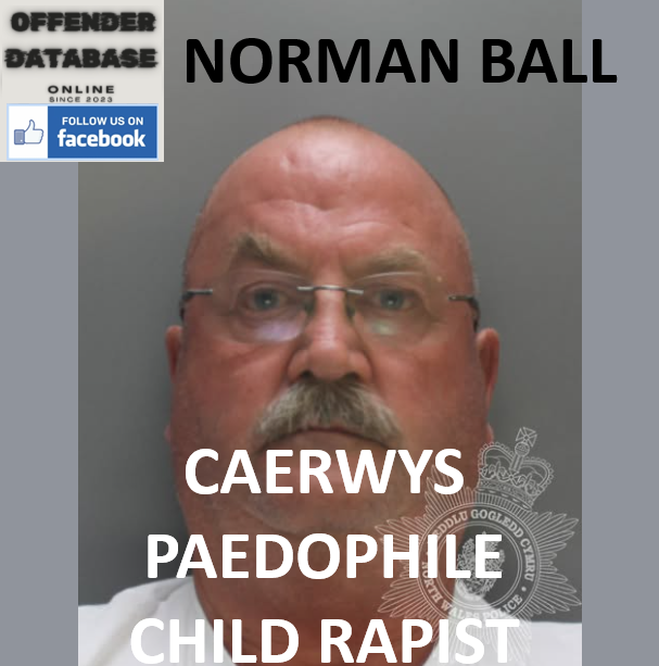 NORMAN BALL CAERWYS PAEDOPHILE CHILD RAPIST NORMAN BALL CAERWYS PAEDOPHILE CHILD RAPIST
