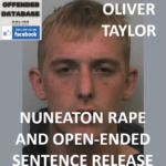 OLIVER TAYLOR NUNEATON RAPE AND OPEN-ENDED SENTENCE RELEASE